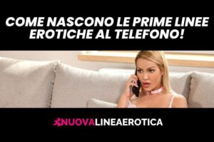 Come nascono le prima Linee Erotiche al telefono.