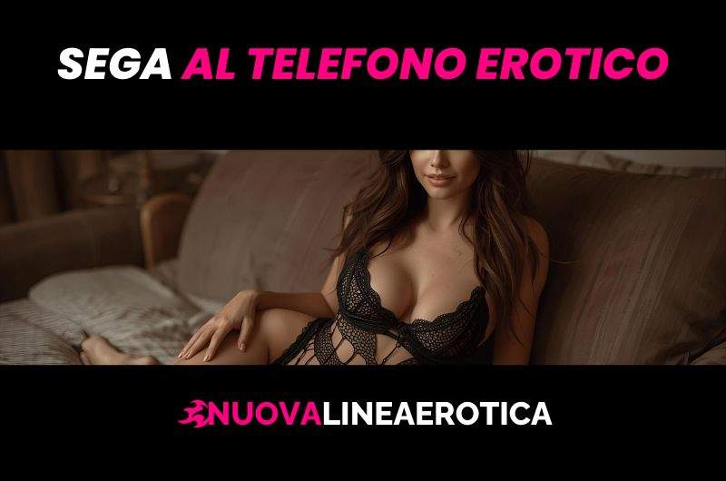 Sega al telefono: senti come godi!